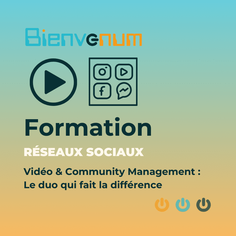 Formation vidéo et réseaux sociaux​