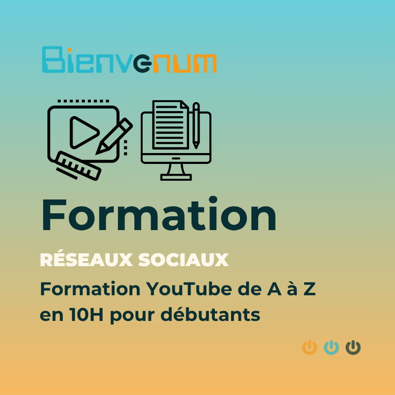 Formation YouTube de A à Z en 10H pour débutants